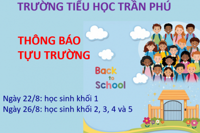 Trường TH Trần Phú “thông báo tựu trường”